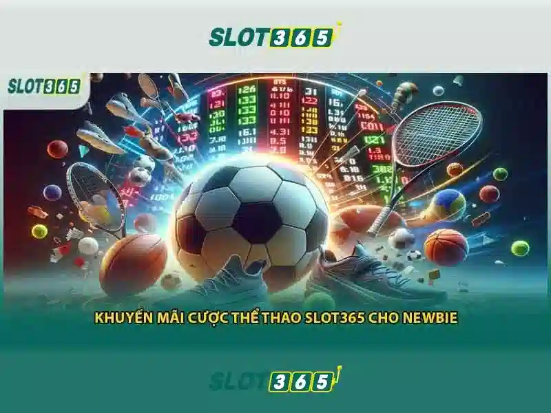Khuyến mãi và chương trình thưởng tại Slot365 Khuyến mãi và chương trình thưởng tại Slot365