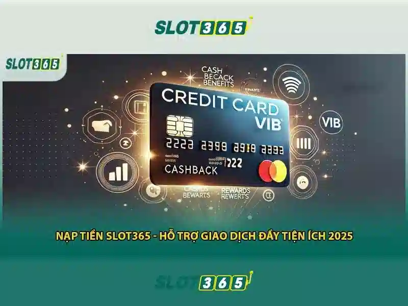 Slot365: Trải nghiệm casino slot trực tuyến tại Việt Nam