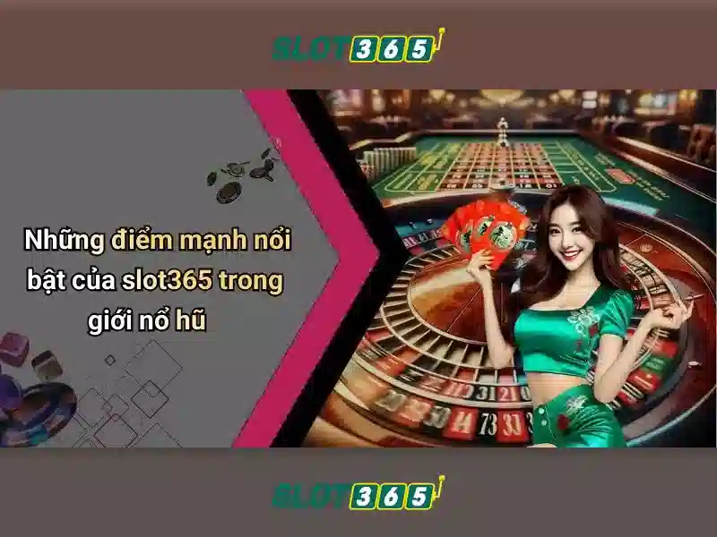 Slot365: Đánh giá sàn slot trực tuyến nổi bật