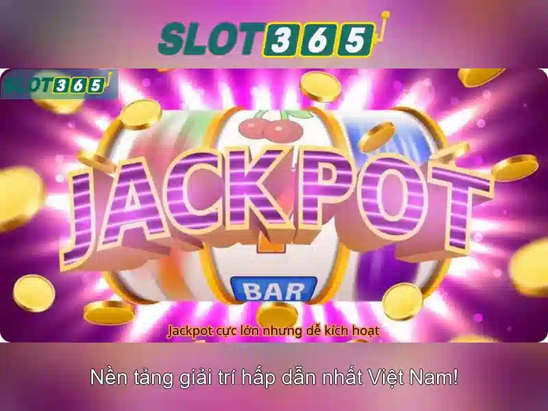 Lợi ích khi chơi tại Slot365
