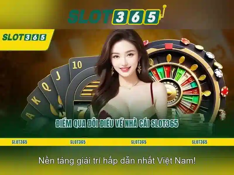 Giới thiệu về Slot365