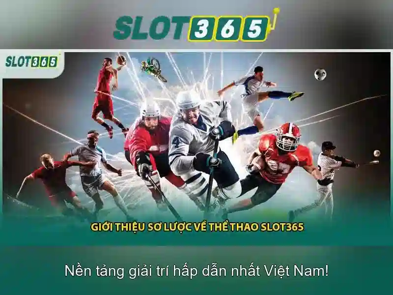 Tại sao chọn Slot365?