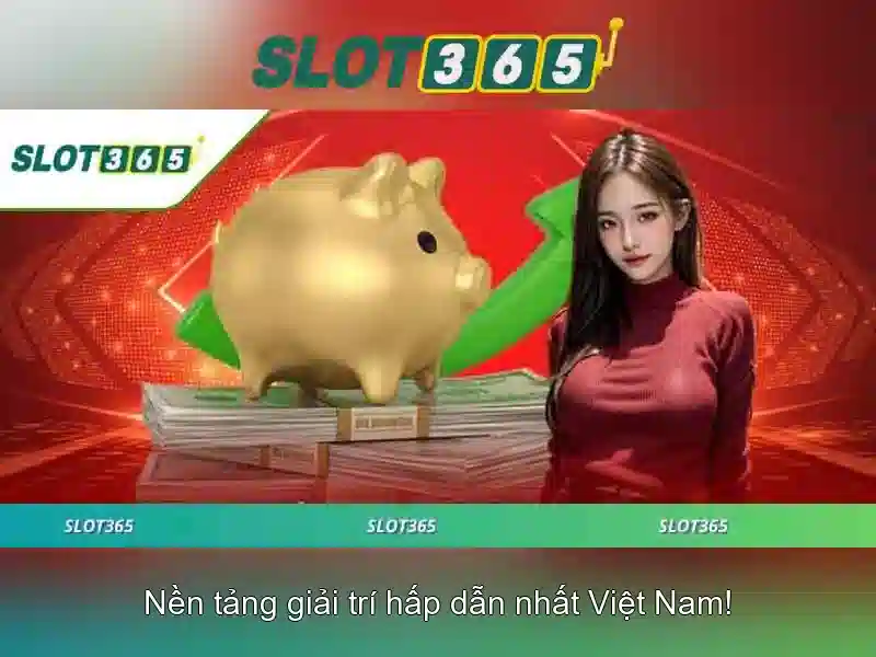 Slot365: trải nghiệm casino trực tuyến tuyệt vời